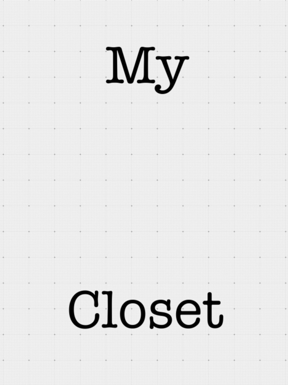 My Closet